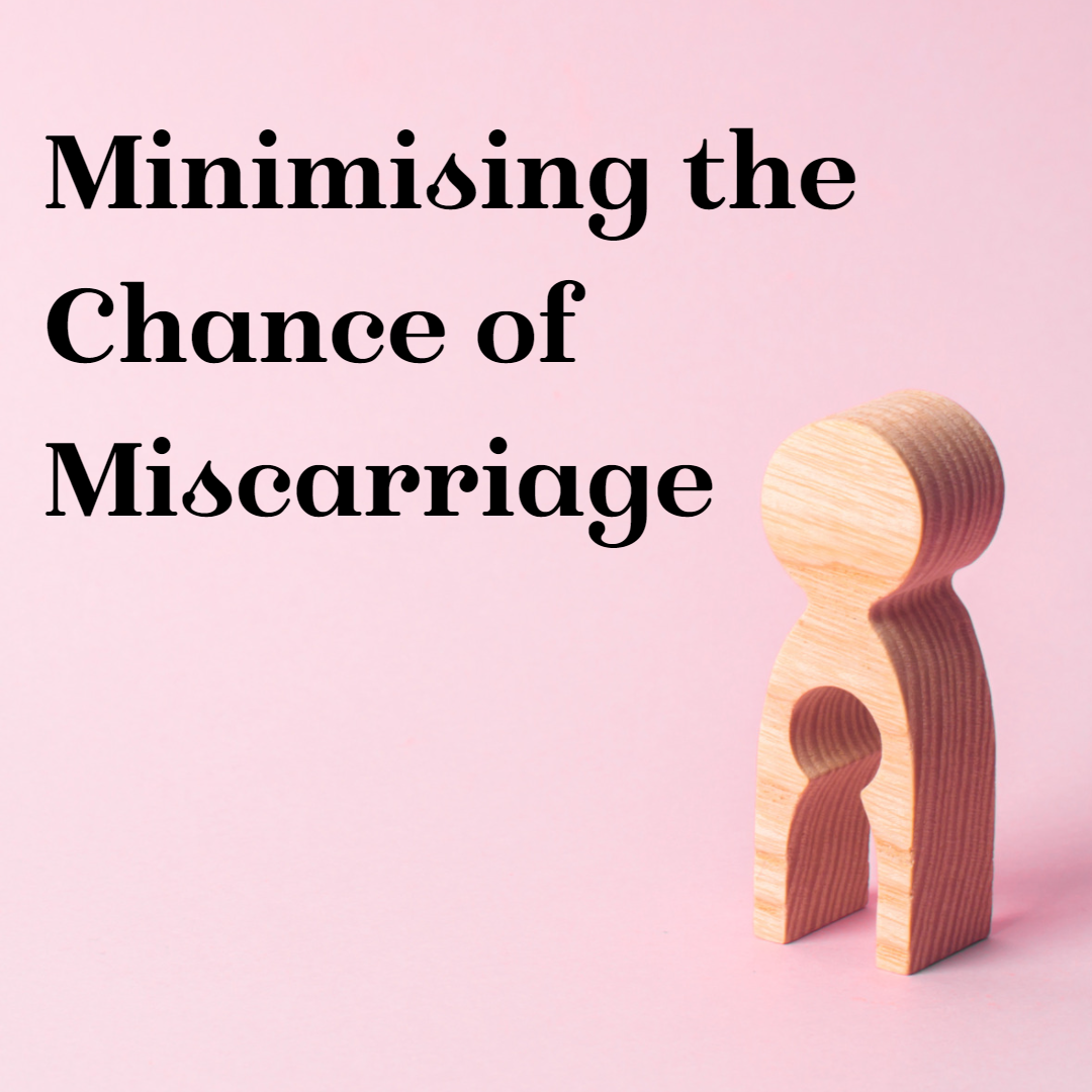 Minimising The Chance of Miscarriage Hoopsy
