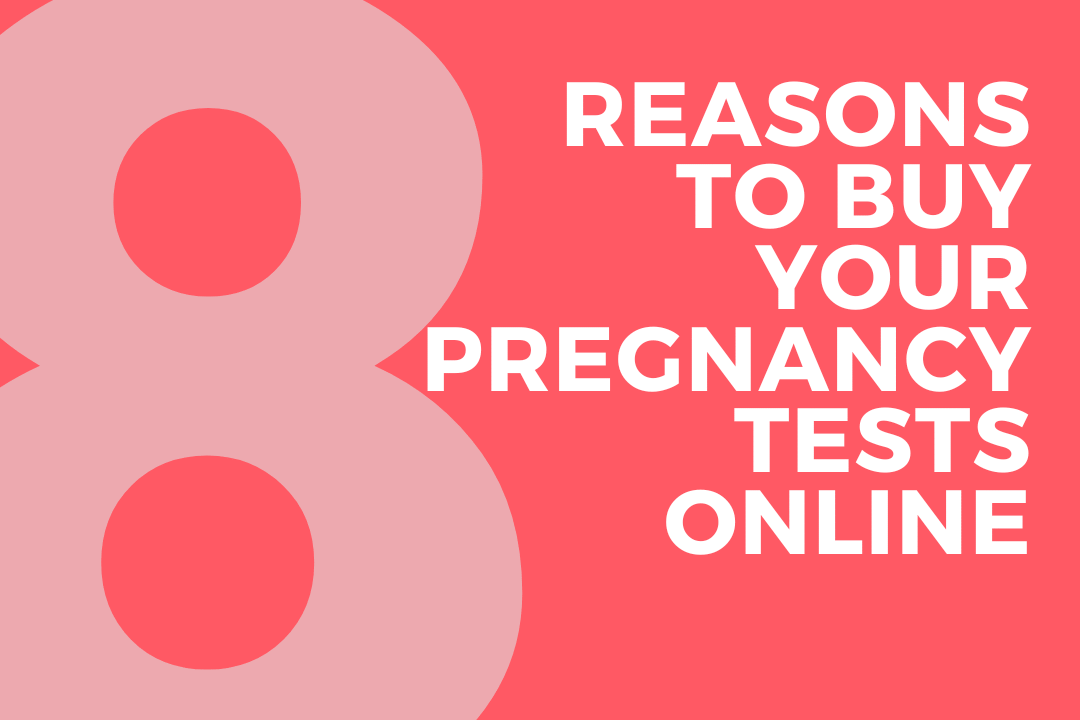blog post 8 reasons to buy your pregnancy tests online