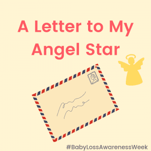 letter to my angel star baby loss awareness week