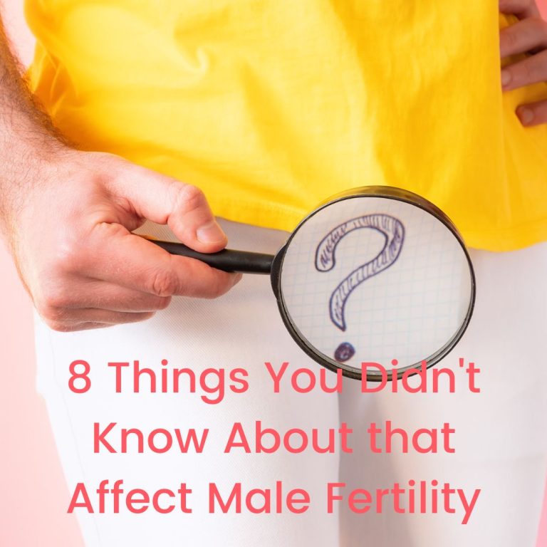 8 Things You Didn't Know About that Affect Male Fertility
