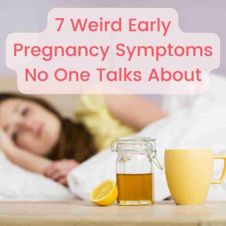 7 Weird Early Pregnancy Symptoms No One Talks About
