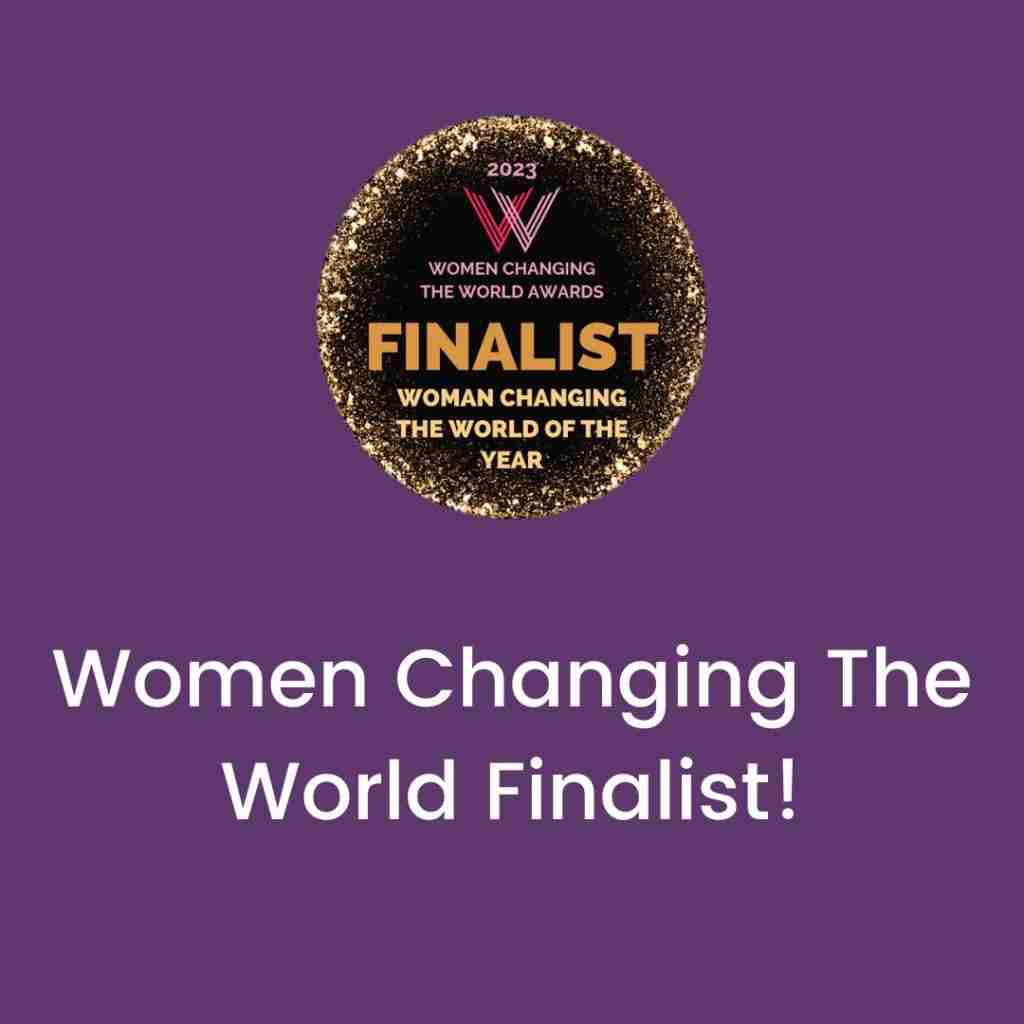 Women Changing The World Finalist!