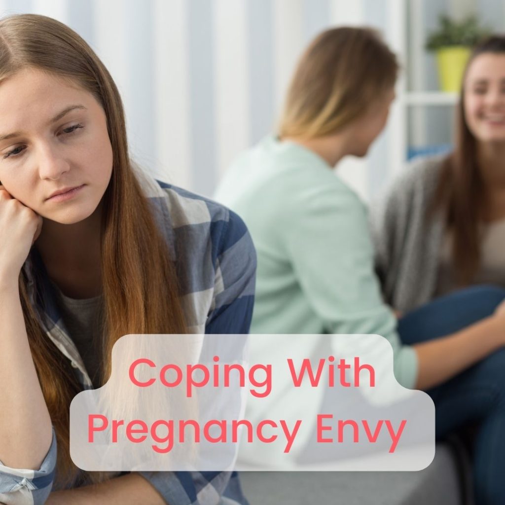 Coping With Pregnancy Envy