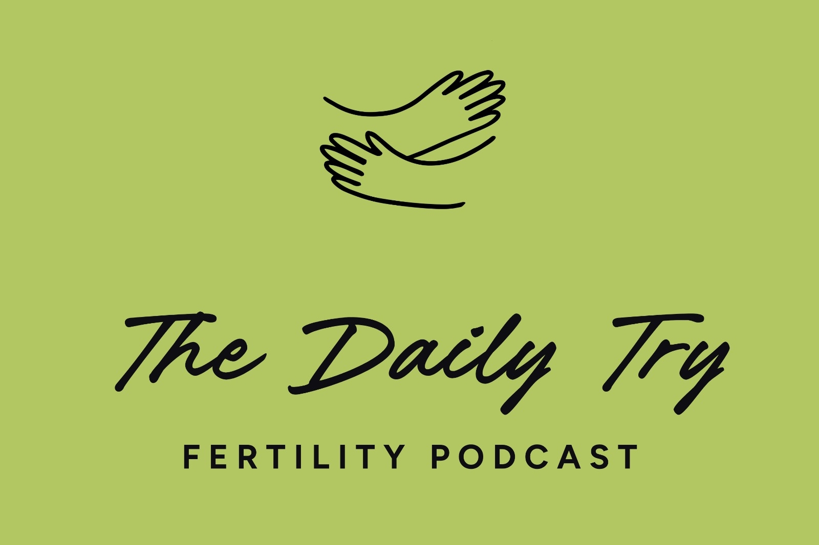 The daily try fertility podcast